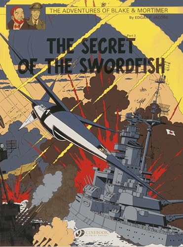 The Secret of the Swordfish Part 3 (The Adventures of Blake & Mortimer, Band 17) von Cinebook Ltd